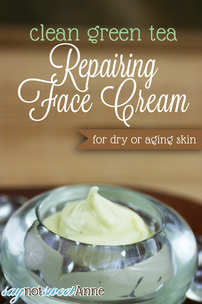 Green Tea Repairing Face Cream healthy, clean and nourishing - great for dry or aging skin! | saynotsweetanne.com | #lotion #diy #clean #beauty #greentea