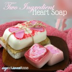 Two Ingredient Heart Soap