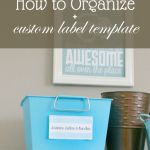 How to Organize in 5 Steps + Free Printable Labels!