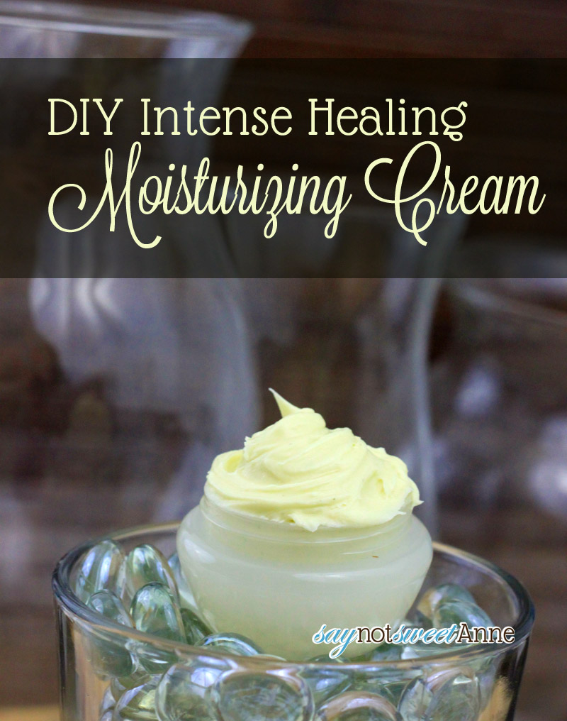 Intense Healing Moisturizing Cream - perfect for chapped hands, leathery feet, and chafed skin! | saynotsweetanne.com | #diy #natural #beauty #lotion #healing #chapped