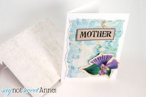 Beautiful DIY 3D Mother Card. Multiple uses and phrases! | saynotsweetanne.com | #MothersDay #card #printable