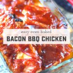 Easy Oven Bacon BBQ Chicken