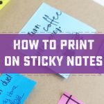 Beautiful Fonts and Printed Sticky Notes