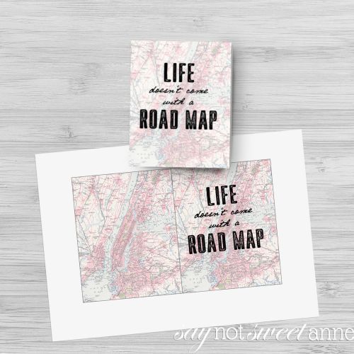 Printable Father's Day card and gift idea! Saying: "Life Doesn't Come with a Road Map,I’m thankful I’ve had you to give me directions." | Saynotsweetanne.com